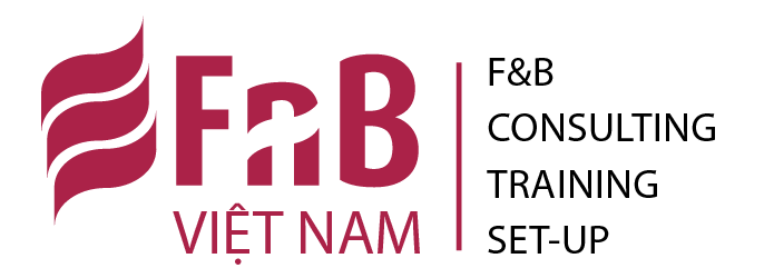 FnB Việt Nam – Tư vấn, đào tạo, set-up F&B